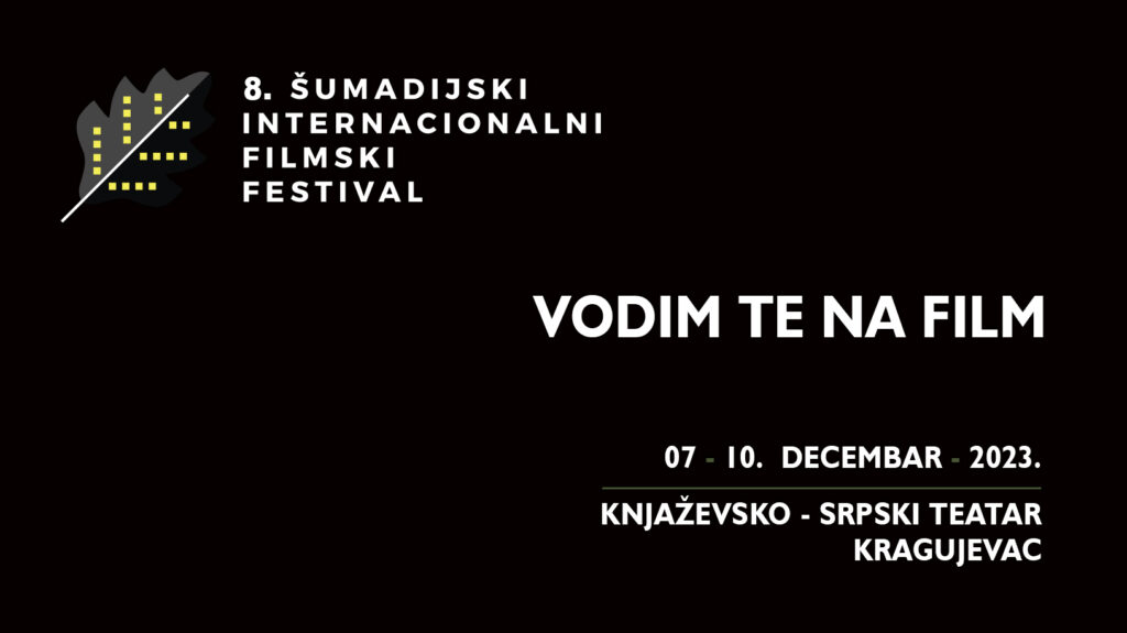Uskoro počinje 8. &Scaron;umadijski internacionalni filmski festival debitantskog filma &ndash; &Scaron;IFF