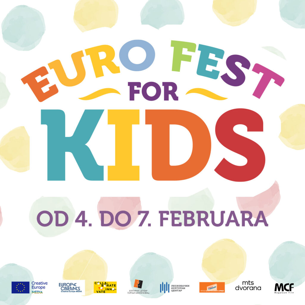 Filmska revija Euro Fest for Kids od 4. do 7. februara 2024. u Beogradu, Gornjem Milanovcu i Leskovcu
