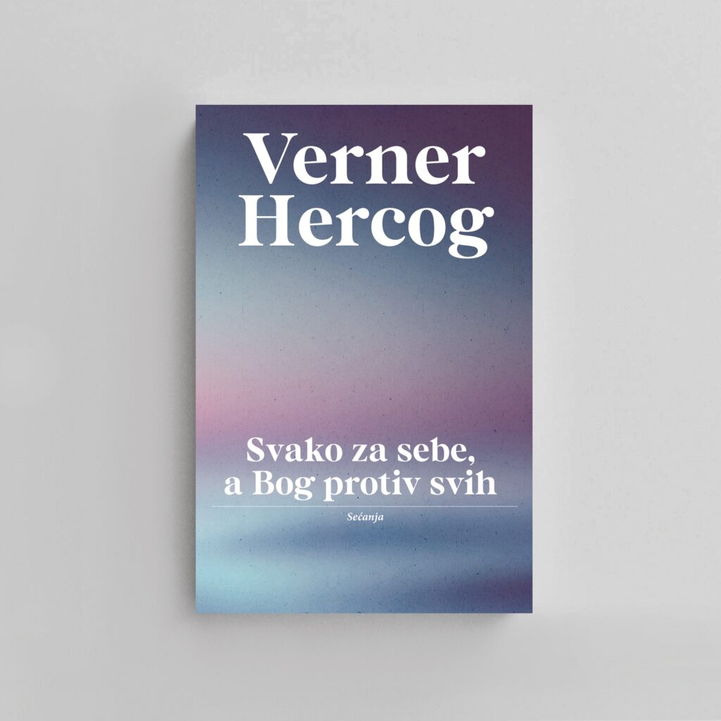 Knjiga &bdquo;Svako za sebe, a Bog protiv svih&ldquo; Vernera Hercoga uskoro u izdanju beogradske kuće Red Box