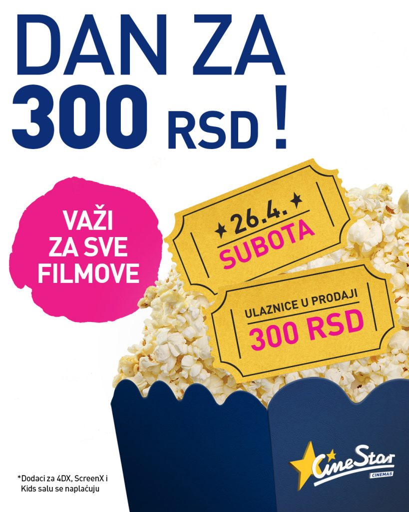 Akcija &bdquo;Dan za 300 rsd&ldquo; u CineStar bioskopima