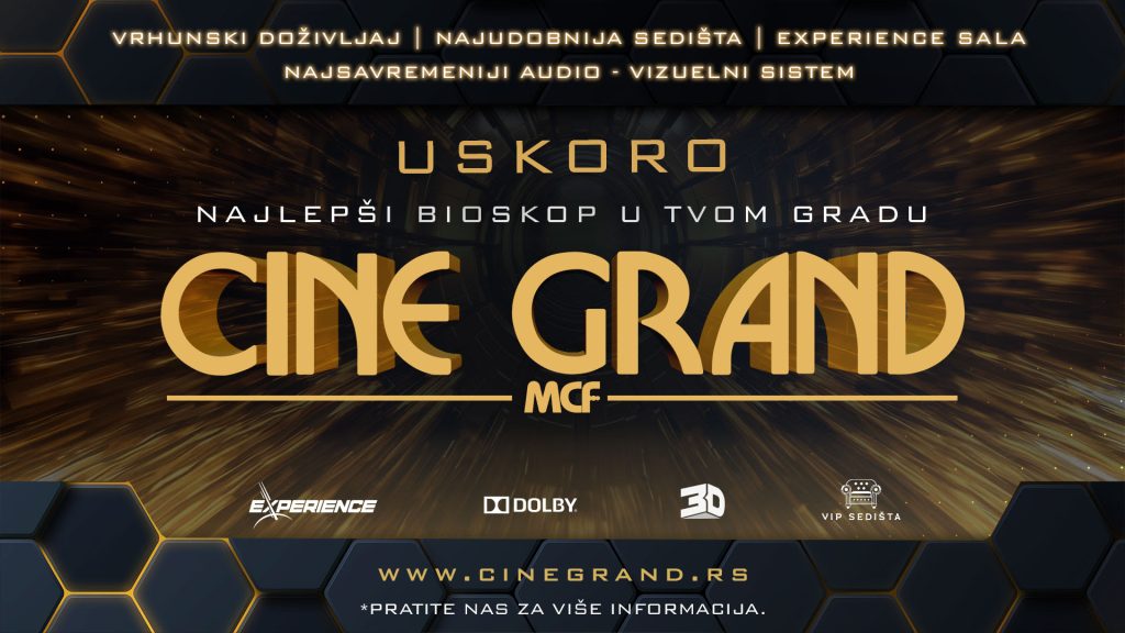 Čačak i &Scaron;abac na jesen bogatiji za &bdquo;Cine Grand&ldquo; bioskope