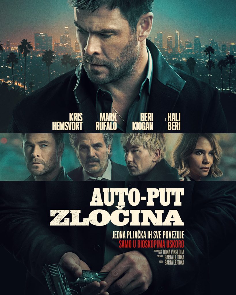 Napeti krimi-triler &bdquo;Auto-put zločina&ldquo; i u ovda&scaron;njim bioskopima; glume: Kris Hemsvort, Hale Beri, Mark Rafalo&hellip;