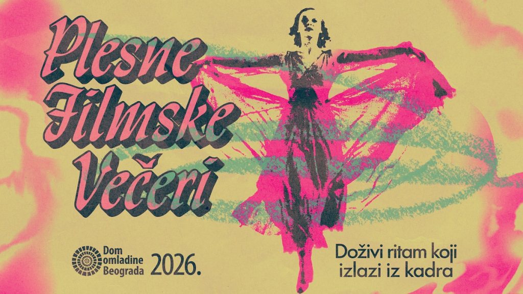 Plesne filmske večeri u Domu omladine Beograda: Ritam koji izlazi iz kadra
