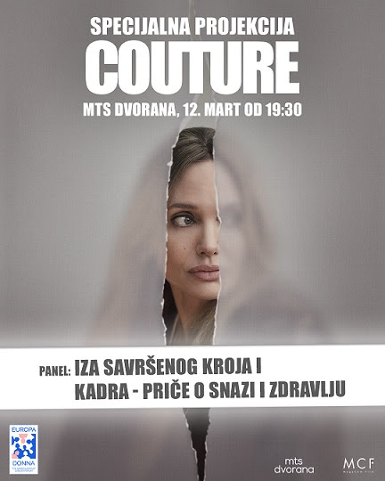 Panel-diskusija „Iza savršenog kroja i kadra – Priče o snazi i zdravlju“ i specijalna projekcija „Couture“ 12. marta u beogradskoj MTS dvorani
