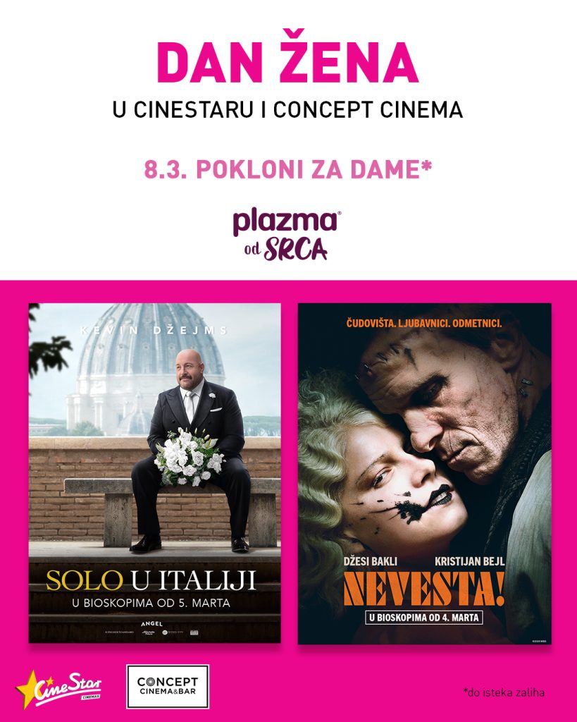 8. mart, Dan žena u CineStaru uz poklone, i uz nove filmove &bdquo;Solo u Italiji&ldquo; i &bdquo;Nevesta!&ldquo;