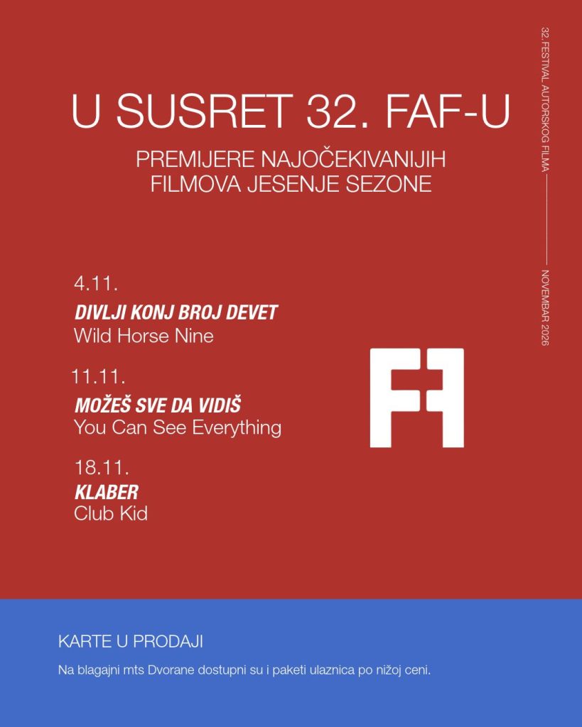 U susret 32. FAF-u: Tri najočekivanija filma jesenje sezone pretpremijerno u susret 32. Festivalu autorskog filma